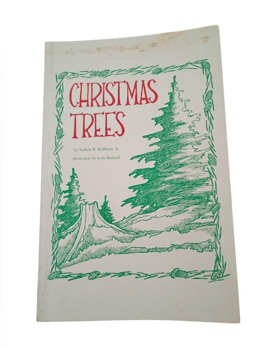Signed First Edition "Christmas Trees" By Robert B. Hoffman, Jr.
